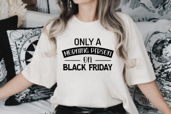 Download Only a Morning Person on Black Friday - Black Collection